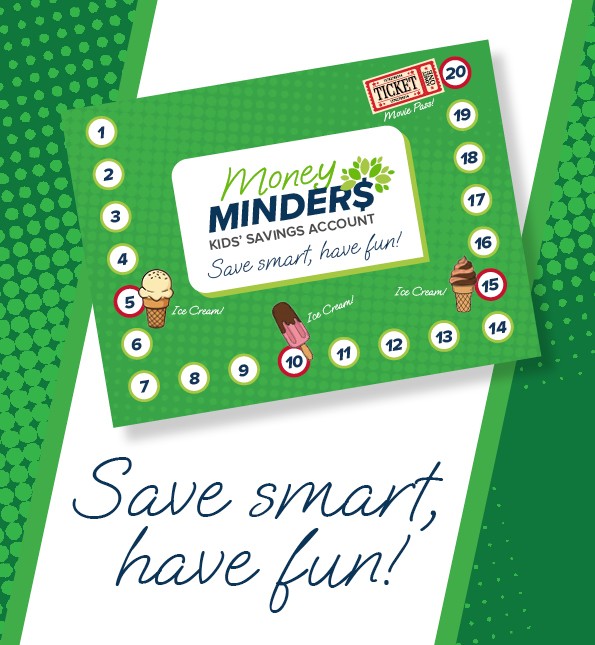 Money Minders Savings Account graphic, save smart have fun